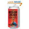 Beer Can Chicken And 74 Other Offbeat Recipes for the Grill