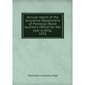 report of the Insurance Department of Montana (State Auditors Office 