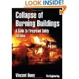 Collapse of Burning Buildings A Guide to Fireground Safety by Vincent 