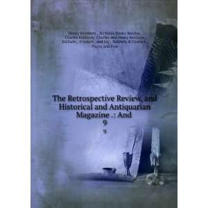 The Retrospective Review, and Historical and Antiquarian Magazine 