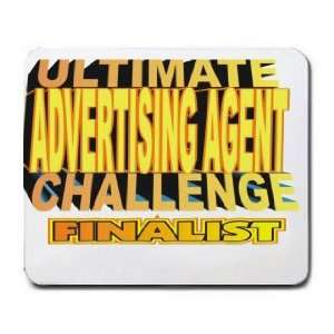   ADVERTISING AGENT CHALLENGE FINALIST Mousepad