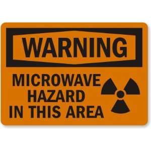  Warning Microwave Hazard In This Area (with graphic 