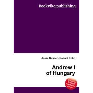  Andrew I of Hungary Ronald Cohn Jesse Russell Books
