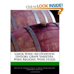 Greek Wine An Overview, History, Grape Varieties, Wine Regions, Wine 