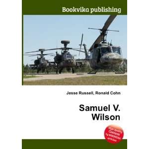  Samuel V. Wilson Ronald Cohn Jesse Russell Books