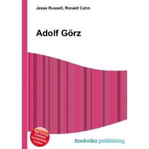  Adolf GÃ¶rz Ronald Cohn Jesse Russell Books