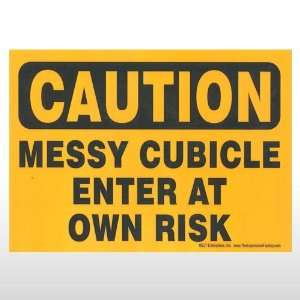  Caution   Messy Cubicle Fun Sign Toys & Games