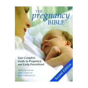 The Pregnancy Bible 2nd (second) edition Text Only  N/A 