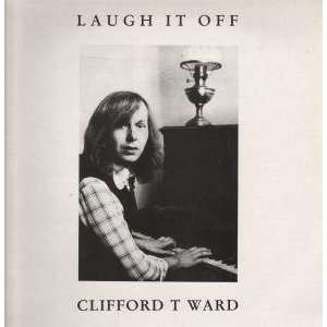  LAUGH IT OFF LP (VINYL) UK AMELESS CLIFFORD T WARD Music
