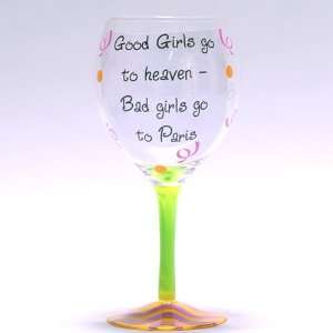  Good Girls Go to Heaven Wine Glass