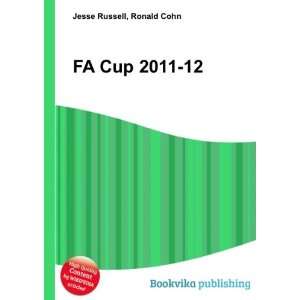  FA Cup 2011 12 Ronald Cohn Jesse Russell Books