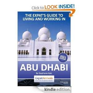 Expat Guide to Living and Working in Abu Dhabi   2012 edition 