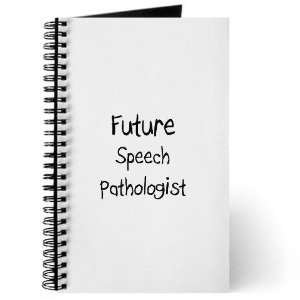  Future Speech Pathologist Speech therapy Journal by 