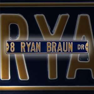  8 Ryan Braun Dr. Street Sign
