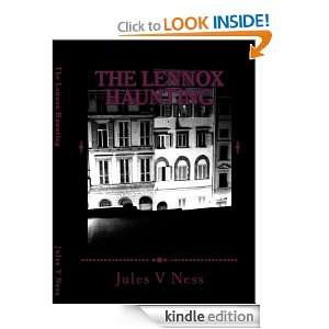The Lennox Haunting Jules V Ness  Kindle Store
