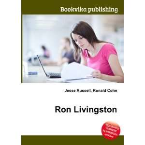  Ron Livingston Ronald Cohn Jesse Russell Books