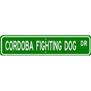  Cordoba Fighting Dog STREET SIGN ~ High Quality Aluminum ~ Dog 