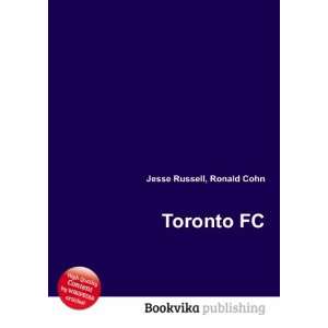 Toronto FC Ronald Cohn Jesse Russell Books