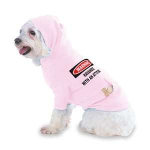  Warning Havanese with an attitude Hooded (Hoody) T Shirt 