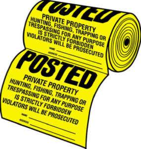 Private Property Posted Sign, 100 signs on Roll New  