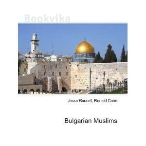  Bulgarian Muslims Ronald Cohn Jesse Russell Books
