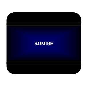    Personalized Name Gift   ADMIRE Mouse Pad 