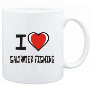  Mug White I love Saltwater Fishing  Hobbies
