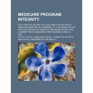 Medicare program integrity joint hearing before the Subcommittee on 