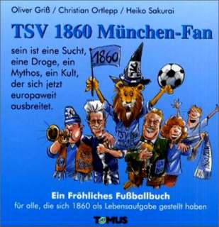 TSV 1860 München Fan Ein Fröhliches Fußballbuch für alle, die 