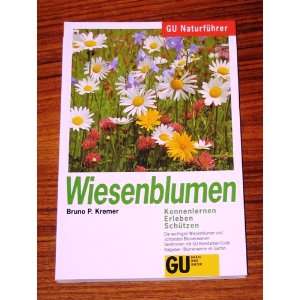 Gu Naturführer Wiesenblumen  Bruno P. Kremer Bücher