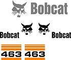 New 463 Bobcat Excavator Decal Set Whole Machine