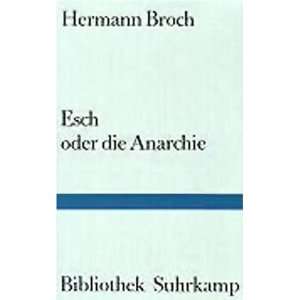 Esch oder die Anarchie  Hermann Broch Bücher