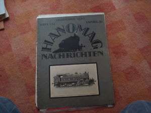 hanomag Nachrichten 1924 DanpfLok Lok  