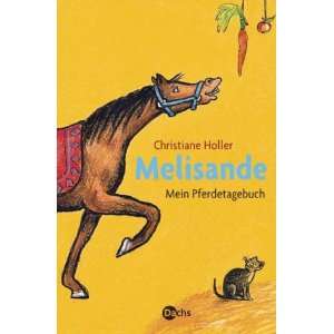   Pferdetagebuch  Christiane Holler, Holly Holunder Bücher