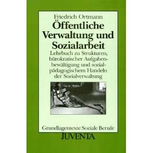   Verwaltung und Sozialarbeit  Friedrich Ortmann Bücher