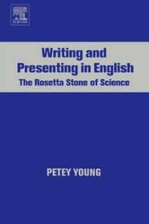 Writing and Presenting in English The Rosetta Stone of Science