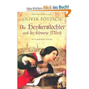   schwarze Mönch Teil 2 der Saga  Oliver Pötzsch Bücher