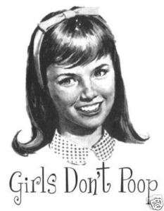 Girls dont poop t shirt tee funny vintage 50s novelty  