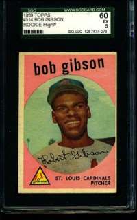 1959 TOPPS #514 BOB GIBSON CARDINALS ROOKIE SGC 60  5 7076  