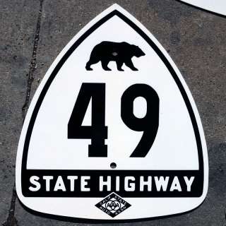 Up for sale today is this California state route 49 sign. Made to the 