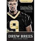 NEW Coming Back Stronger   Brees, Drew/ Fabry, Chris/ B