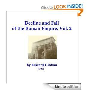 Decline and Fall of the Roman Empire, Vol. 2 Edward Gibbon  