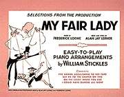 MY FAIR LADY BROADWAY EASY PIANO SHEET MUSIC SONG BOOK  