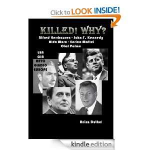   Herrhausen; John F. Kennedy; Aldo Moro; Enrico Mattei; Olaf Palme