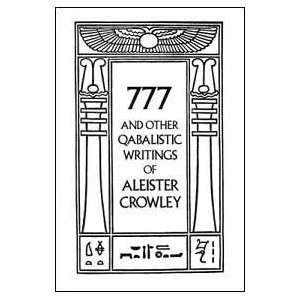   777 & Other Qabalistic Writing by Aleister Crowley 