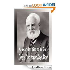 Alexander Graham Bell Life of an Inventive Man (Biography 