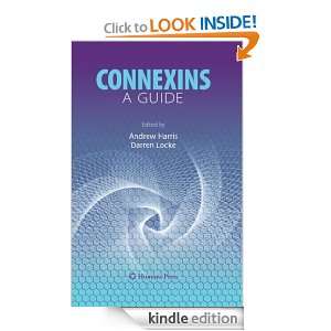 Connexins A Guide Andrew Harris, Darren Locke  Kindle 