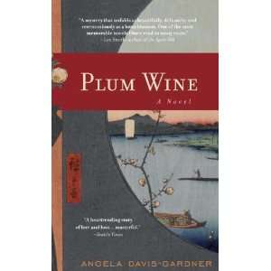  Plum Wine By Angela Davis Gardner  Author  Books
