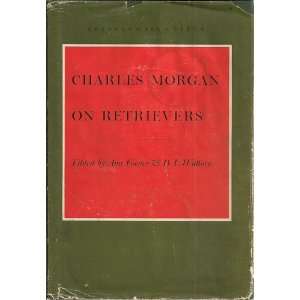  Charles Morgan on Retrievers Ann & Walters, D.L. (editors 
