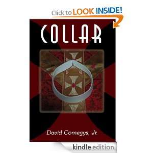 Collar Jr. David Comegys  Kindle Store